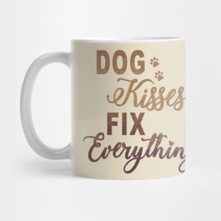 Dog Kisses Fix Everything Mug